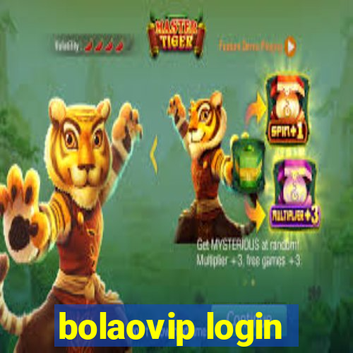 bolaovip login